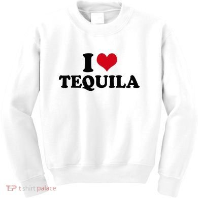 I Love Tequila Kids Sweatshirt