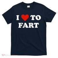 I Love To Fart Heart T-Shirt thumb 0