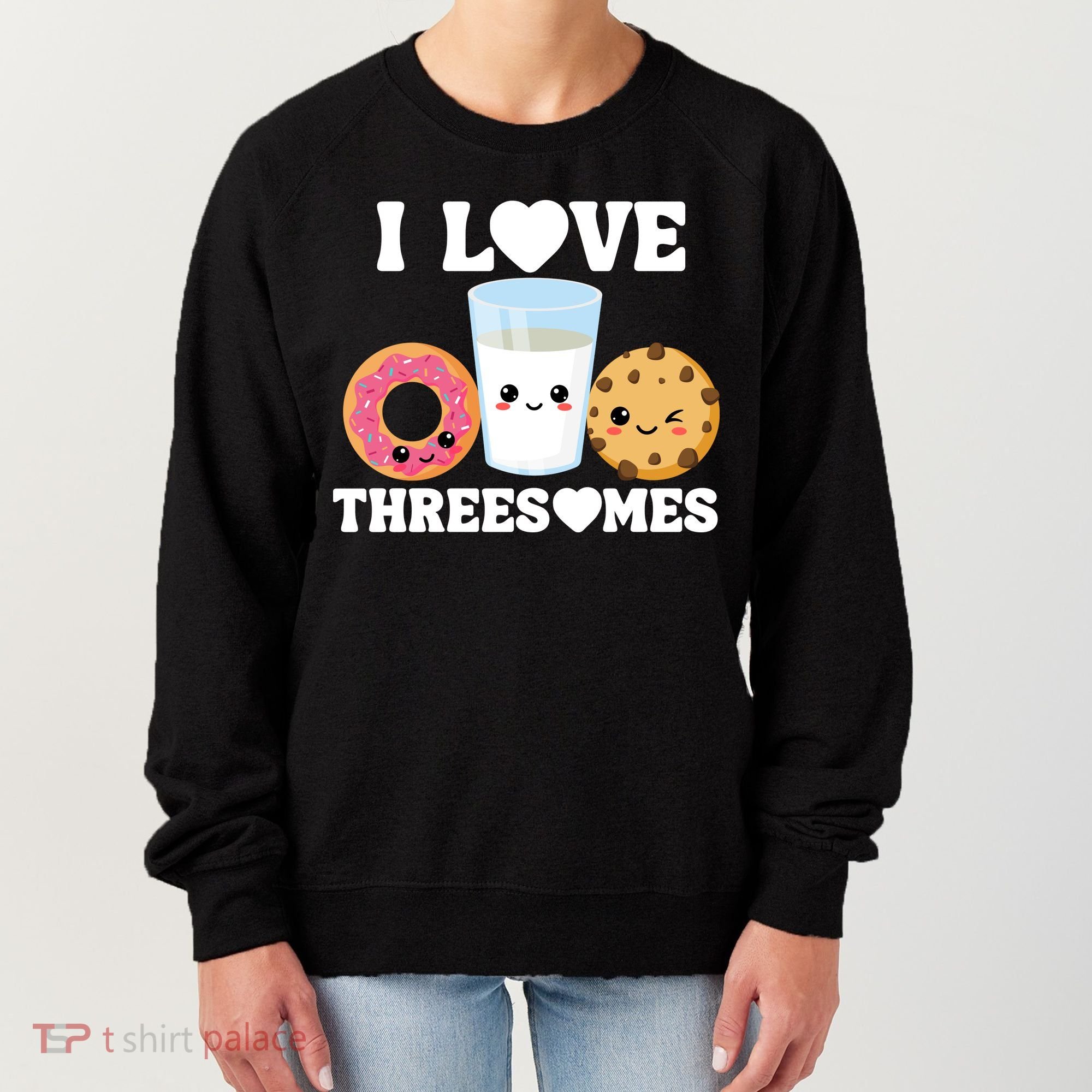 I Love Threesomes Donut Cookie Milk Valentine Pun Women's Sweatshirt