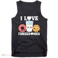 I Love Threesomes Donut Cookie Milk Valentine Pun Tank Top thumb 0