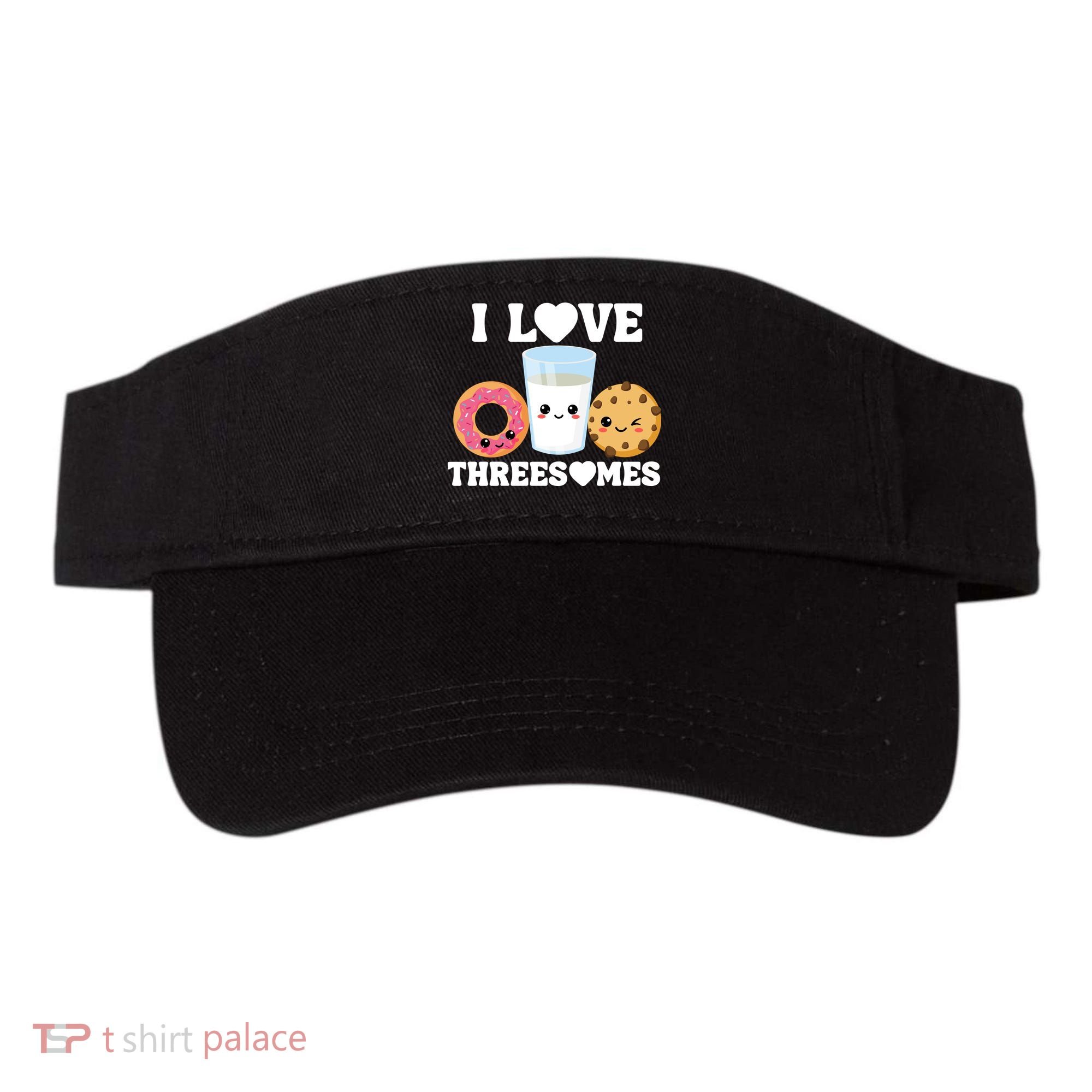I Love Threesomes Donut Cookie Milk Valentine Pun Visor