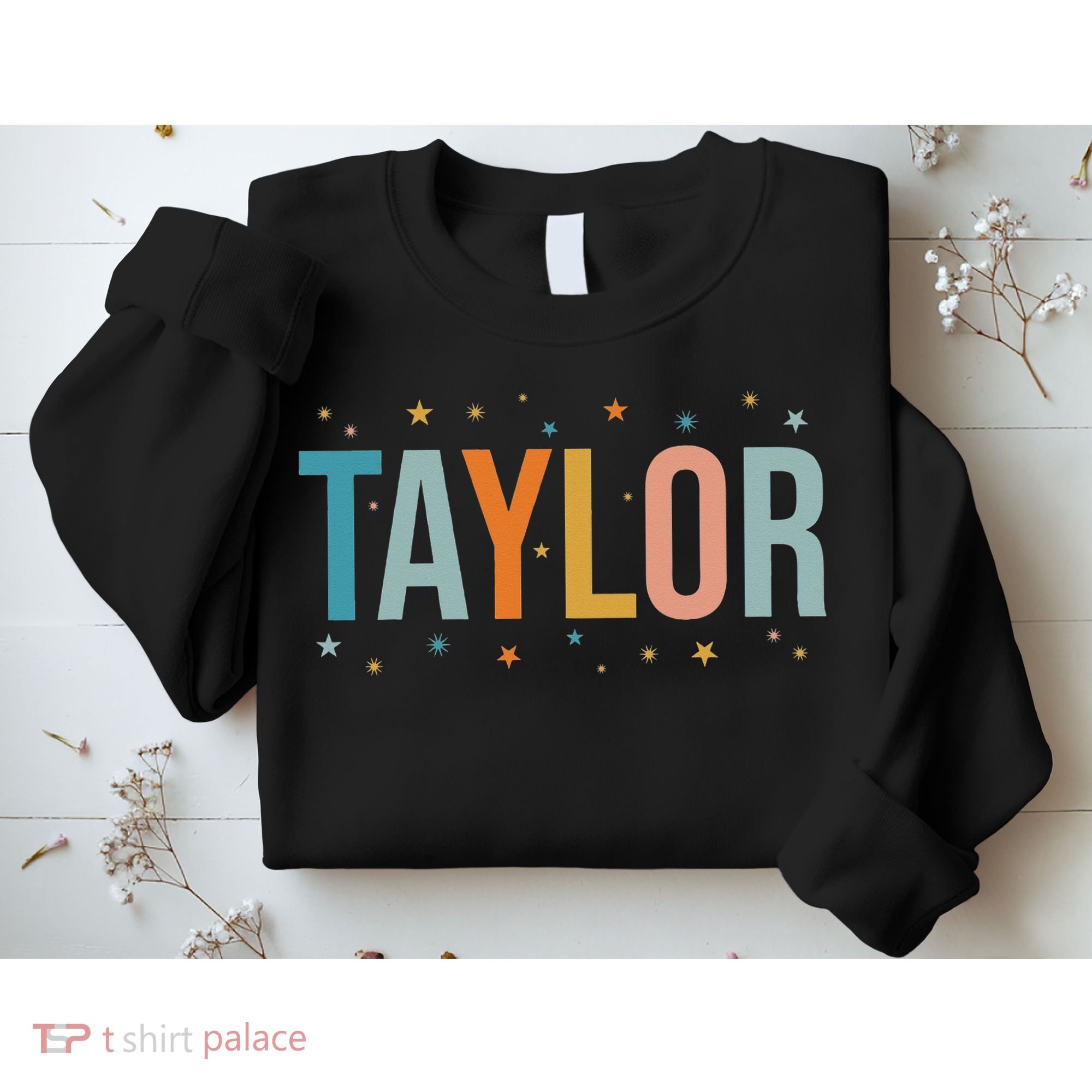 I Love Taylor Cute First Name Taylor Sweatshirt
