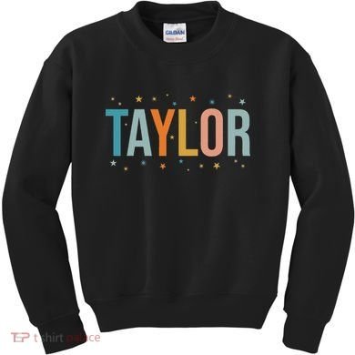 I Love Taylor Cute First Name Taylor Kids Sweatshirt