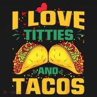 I Love Titties and Tacos Taco Lover Mexican Cinco De Mayo Sweatshirt thumb 3