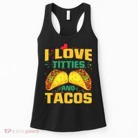 I Love Titties and Tacos Taco Lover Mexican Cinco De Mayo Women's Tank Top thumb 0