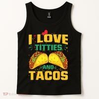I Love Titties and Tacos Taco Lover Mexican Cinco De Mayo Tank Top thumb 2