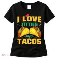 I Love Titties and Tacos Taco Lover Mexican Cinco De Mayo Women's T-Shirt thumb 0