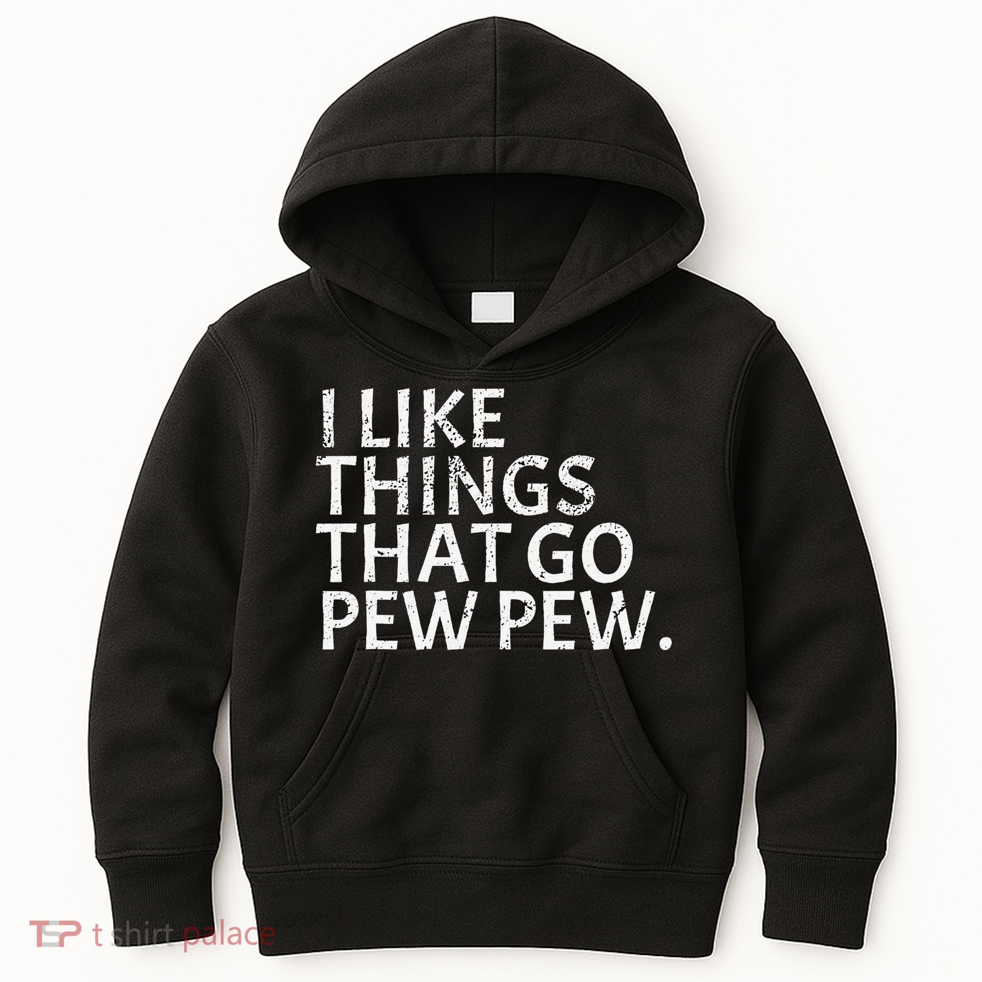 I Like Things That Go Pew Pew Gun Enthusiast Gift Kids Hoodie