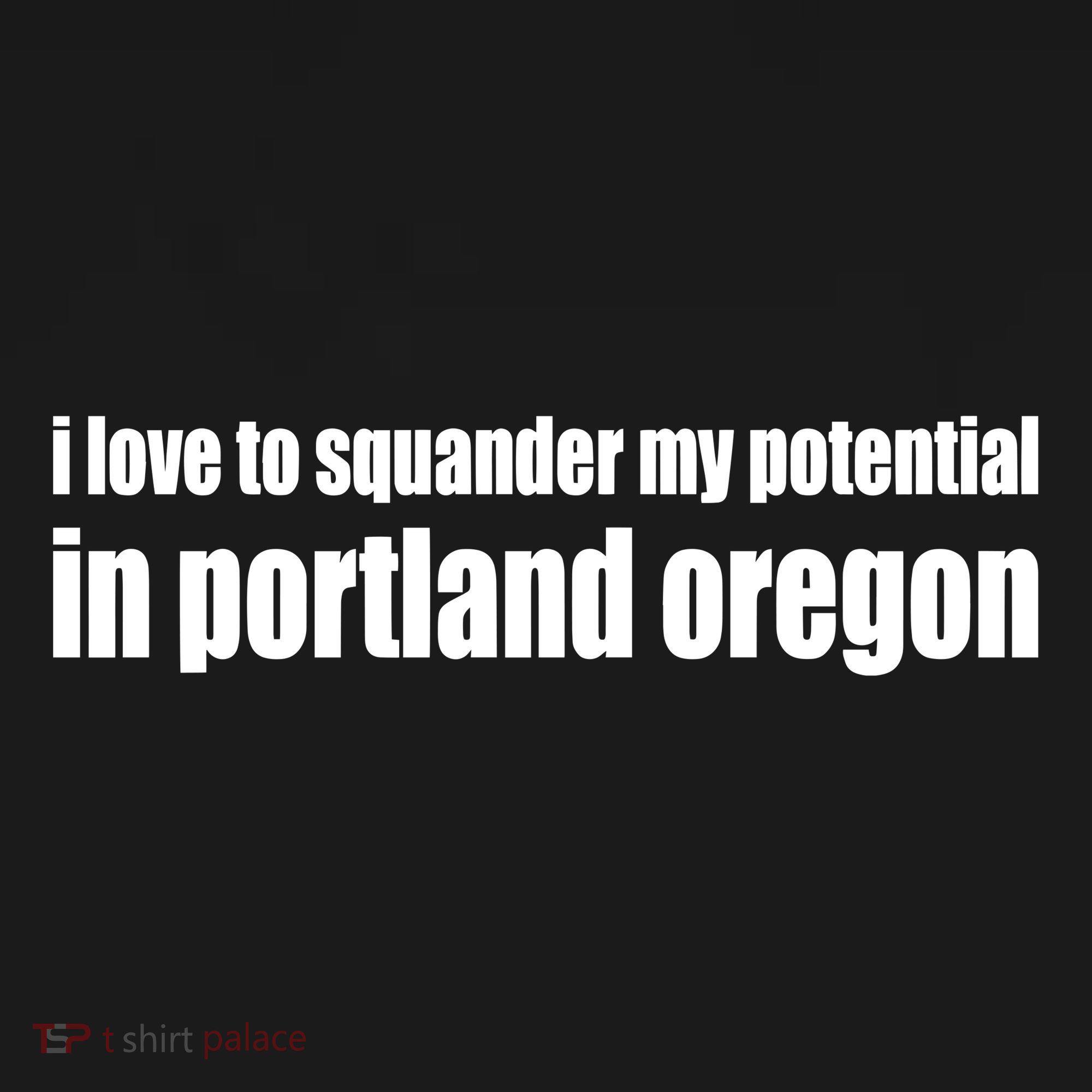 I Love To Squander My Potential In Portland Oregon Cropped Pullover Crew