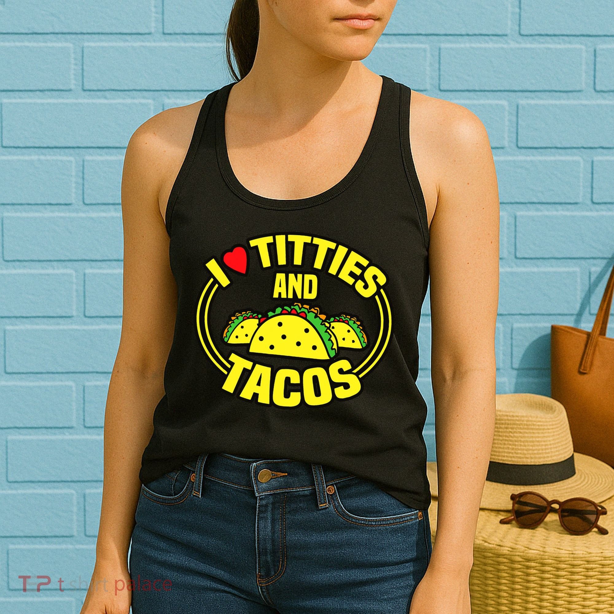 I Love Titties And Tacos Women's Tank Top