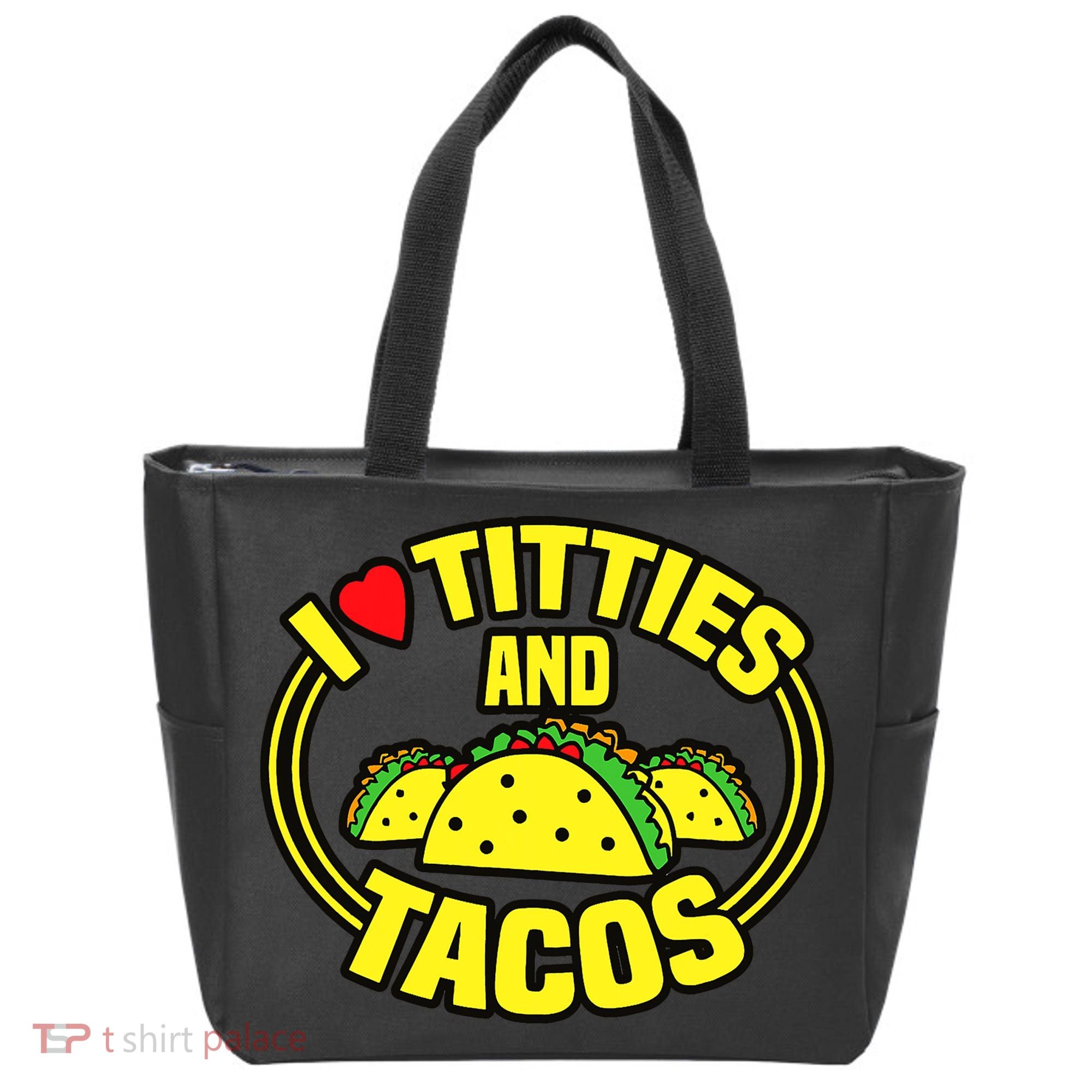 I Love Titties And Tacos Tote Bag