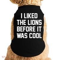 I Liked The Lions Before It Was Cool Funny Doggie Tank thumb 0