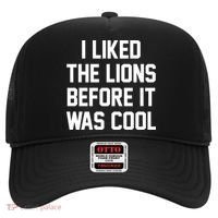 I Liked The Lions Before It Was Cool Funny Hat thumb 0