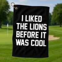 I Liked The Lions Before It Was Cool Funny Golf Towel thumb 1