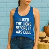 I Liked The Lions Before It Was Cool Funny Women's Tank Top thumb 2