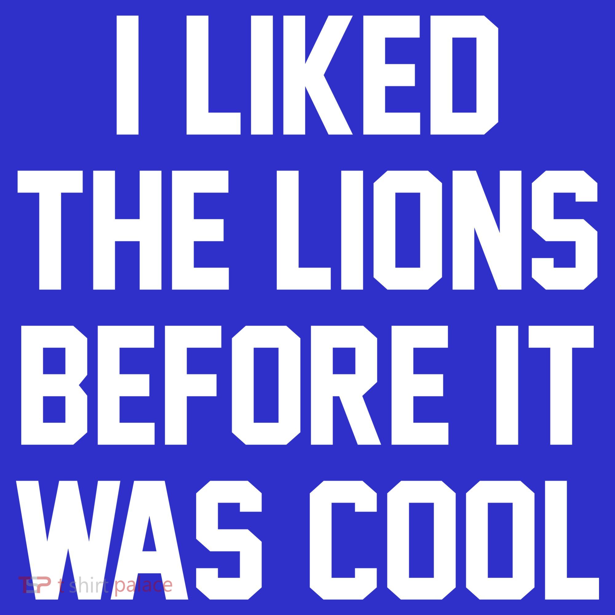 I Liked The Lions Before It Was Cool Funny Women's Tank Top