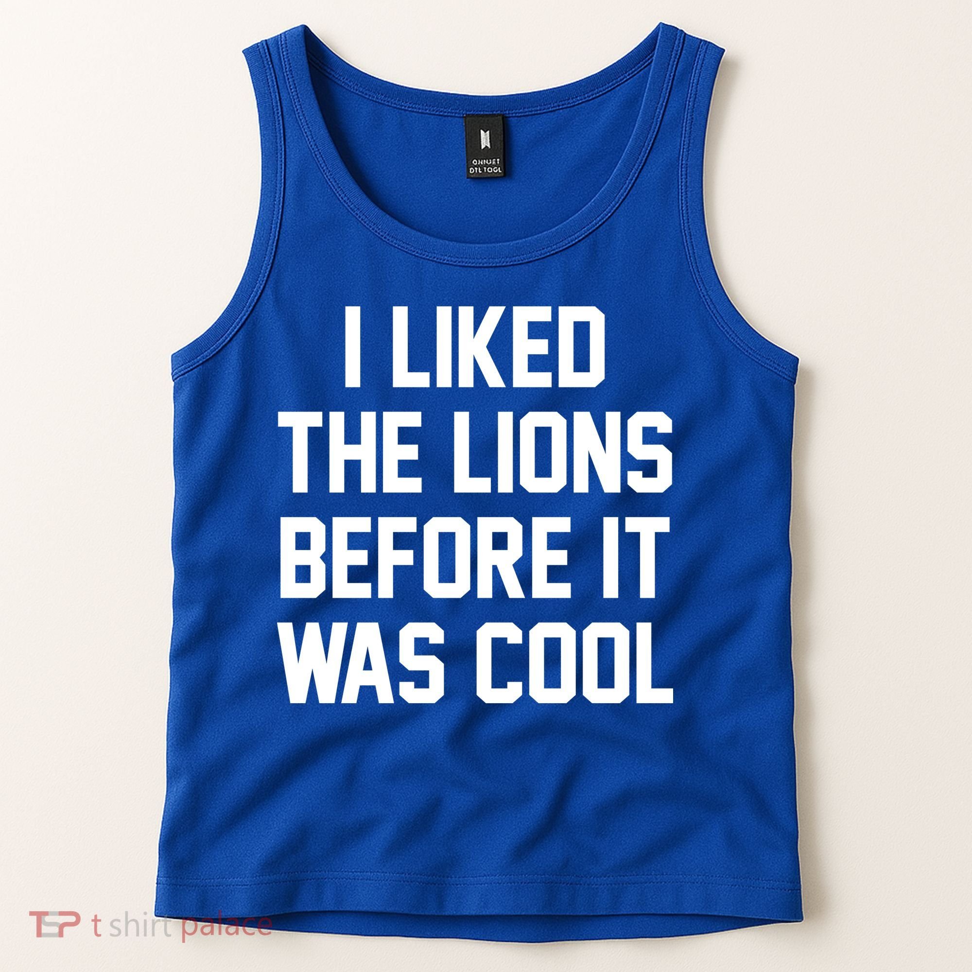 I Liked The Lions Before It Was Cool Funny Tank Top
