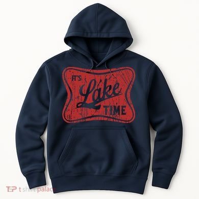 ItS Lake Time Summer Lake Camper Life Hoodie