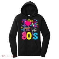 I Love The 80s 80's Party Retro birthday  Women's Hoodie thumb 0