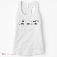 I Like The Wine Not The Label Women's Tank Top thumb 0