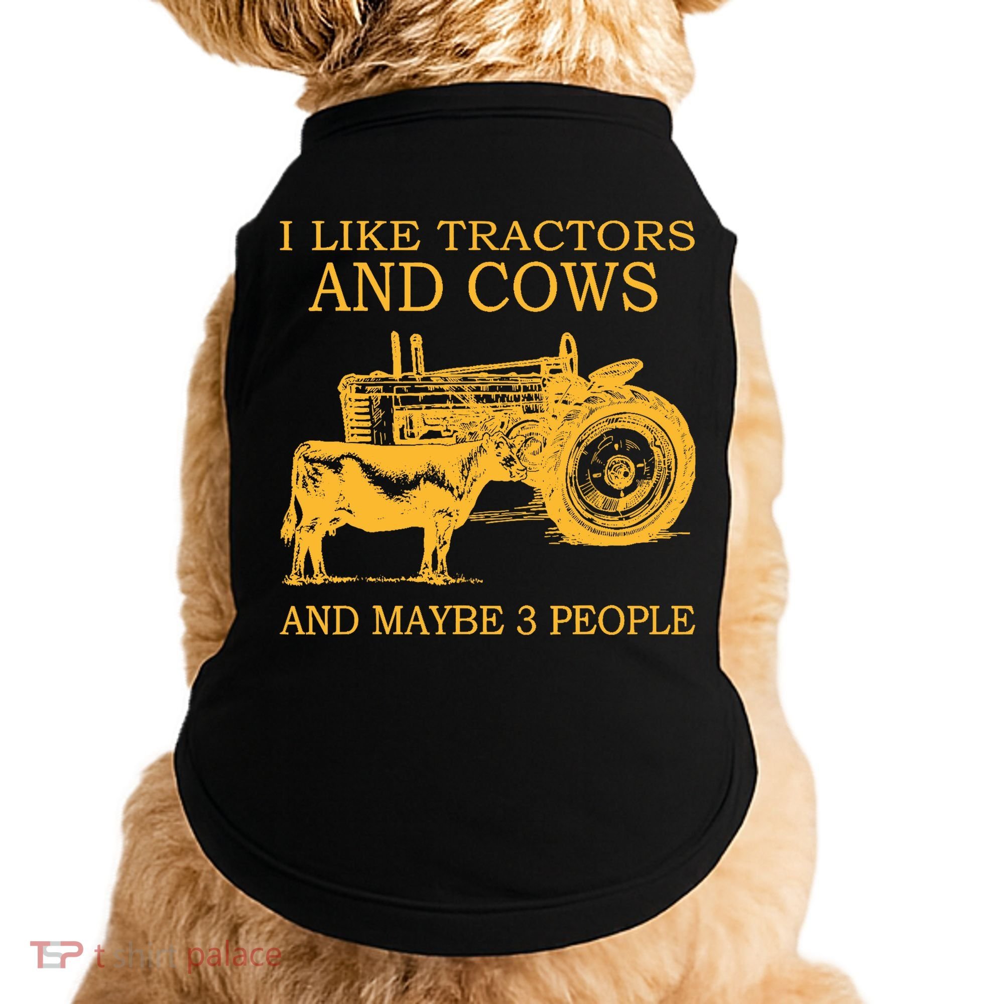 I Like Tractors And Cows And Maybe 3 People Farmer Doggie Tank