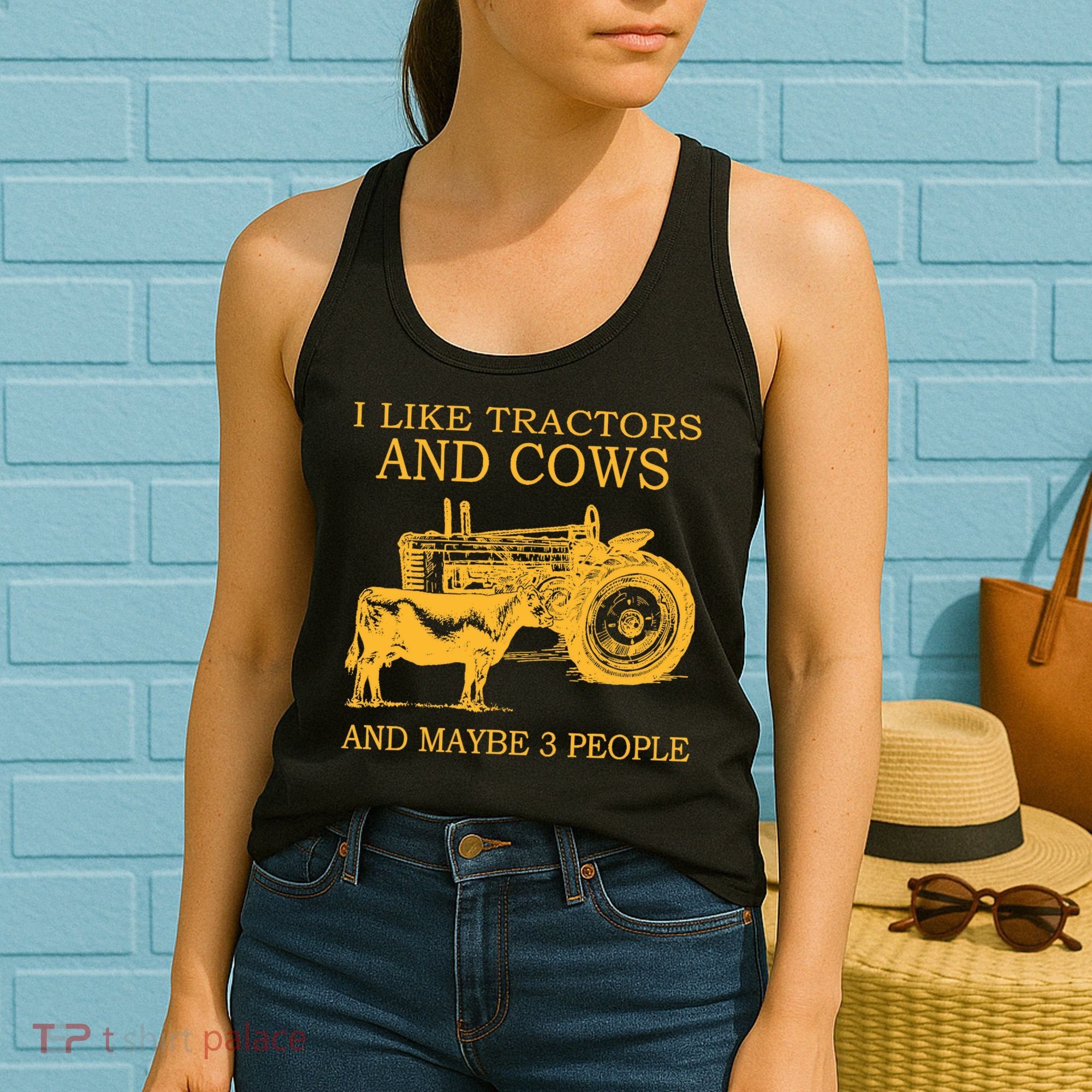 I Like Tractors And Cows And Maybe 3 People Farmer Women's Tank Top