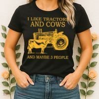 I Like Tractors And Cows And Maybe 3 People Farmer Women's T-Shirt thumb 2