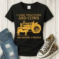 I Like Tractors And Cows And Maybe 3 People Farmer Women's T-Shirt thumb 3