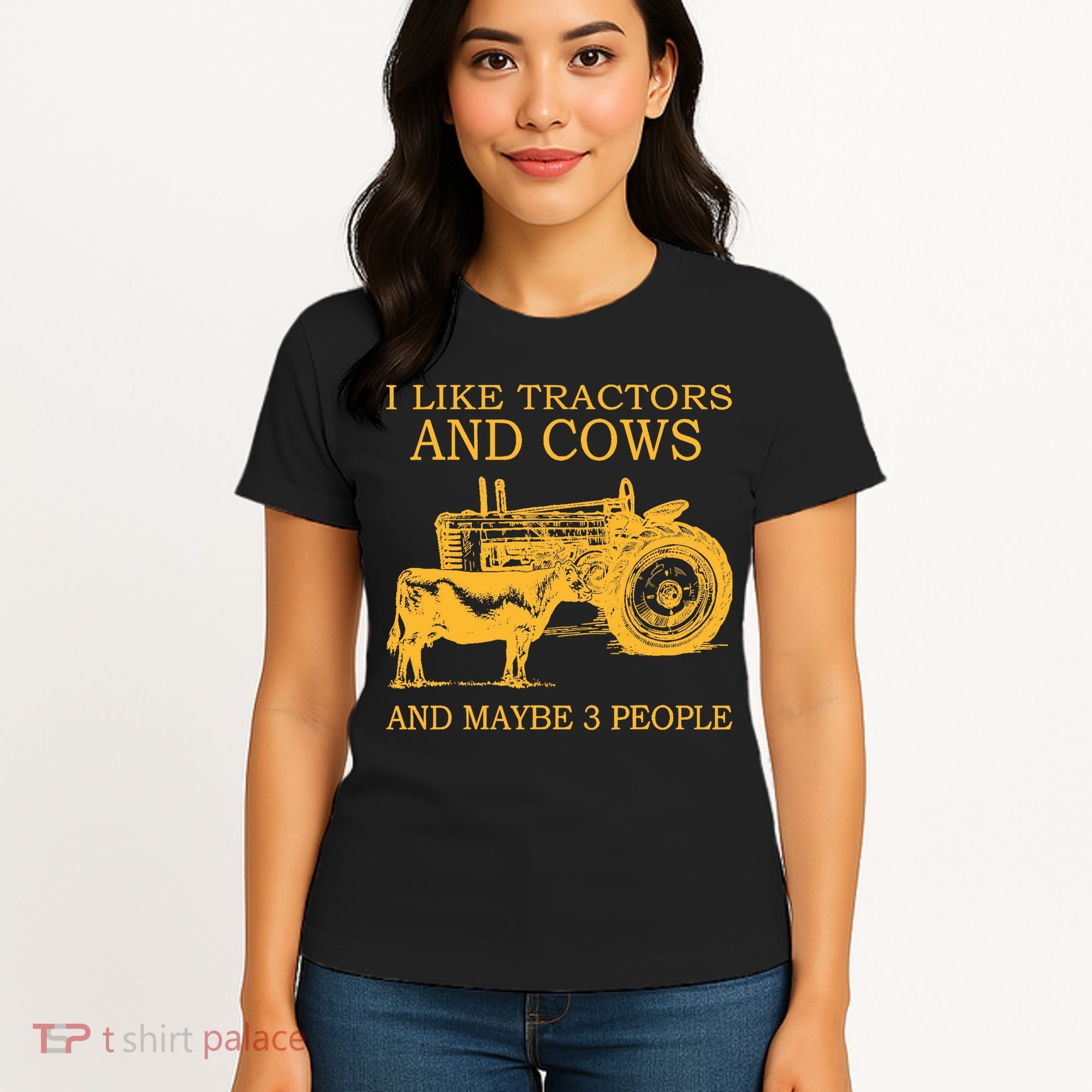 I Like Tractors And Cows And Maybe 3 People Farmer Women's T-Shirt