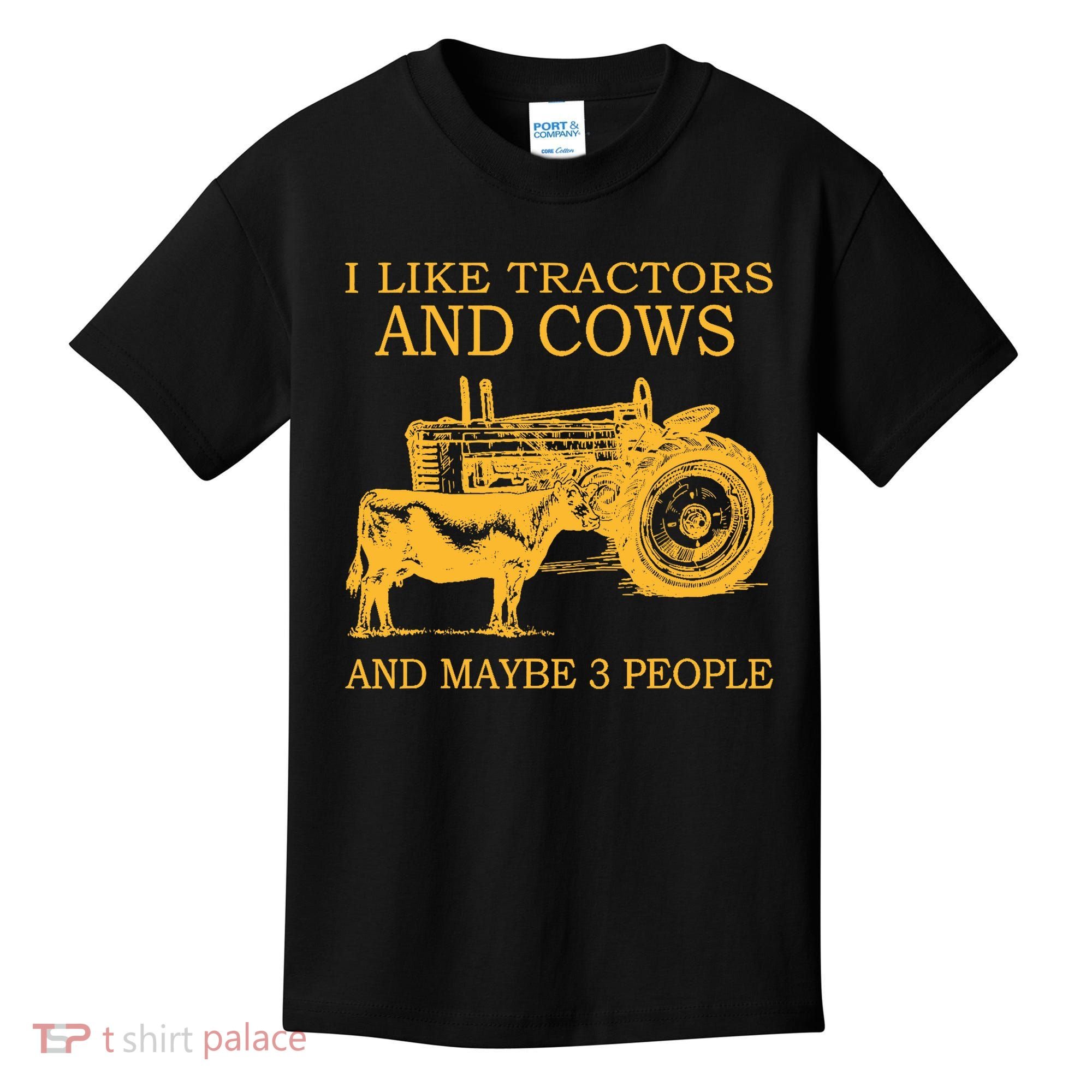 I Like Tractors And Cows And Maybe 3 People Farmer Kids T-Shirt