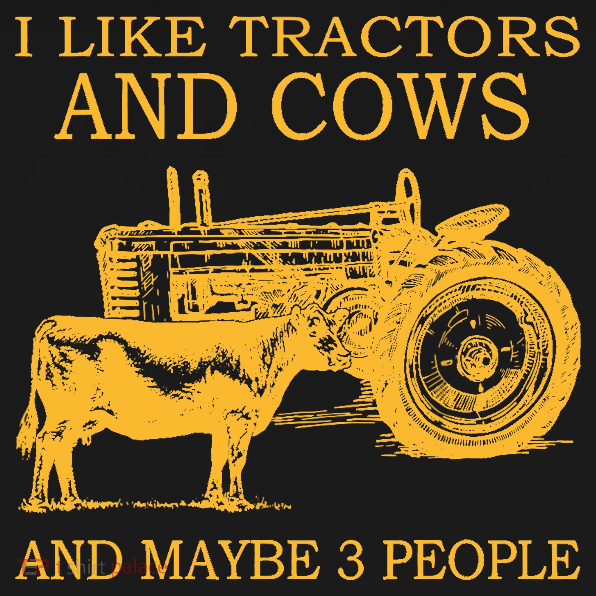 I Like Tractors And Cows And Maybe 3 People Farmer Kids T-Shirt