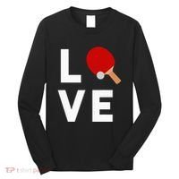 I Love Table Tennis Cute Funny Ping Pong Long Sleeve Shirt thumb 0