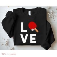 I Love Table Tennis Cute Funny Ping Pong Sweatshirt thumb 2