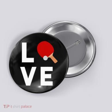 I Love Table Tennis Cute Funny Ping Pong Button