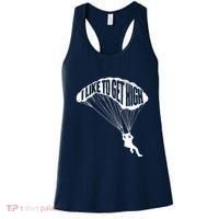 I Like To Get High Skydiver Parachutist Skydive Parachute Women's Tank Top thumb 0