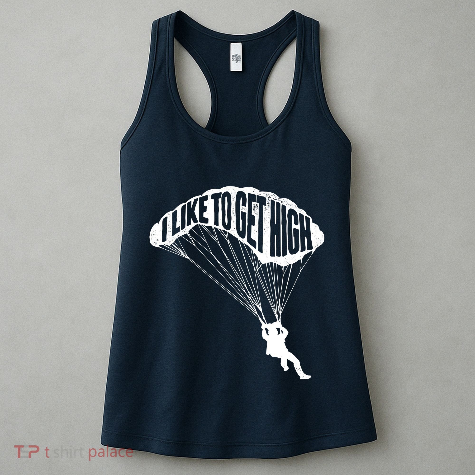 I Like To Get High Skydiver Parachutist Skydive Parachute Women's Tank Top