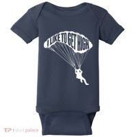I Like To Get High Skydiver Parachutist Skydive Parachute Baby Bodysuit thumb 0