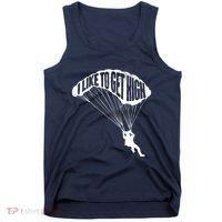 I Like To Get High Skydiver Parachutist Skydive Parachute Tank Top thumb 0