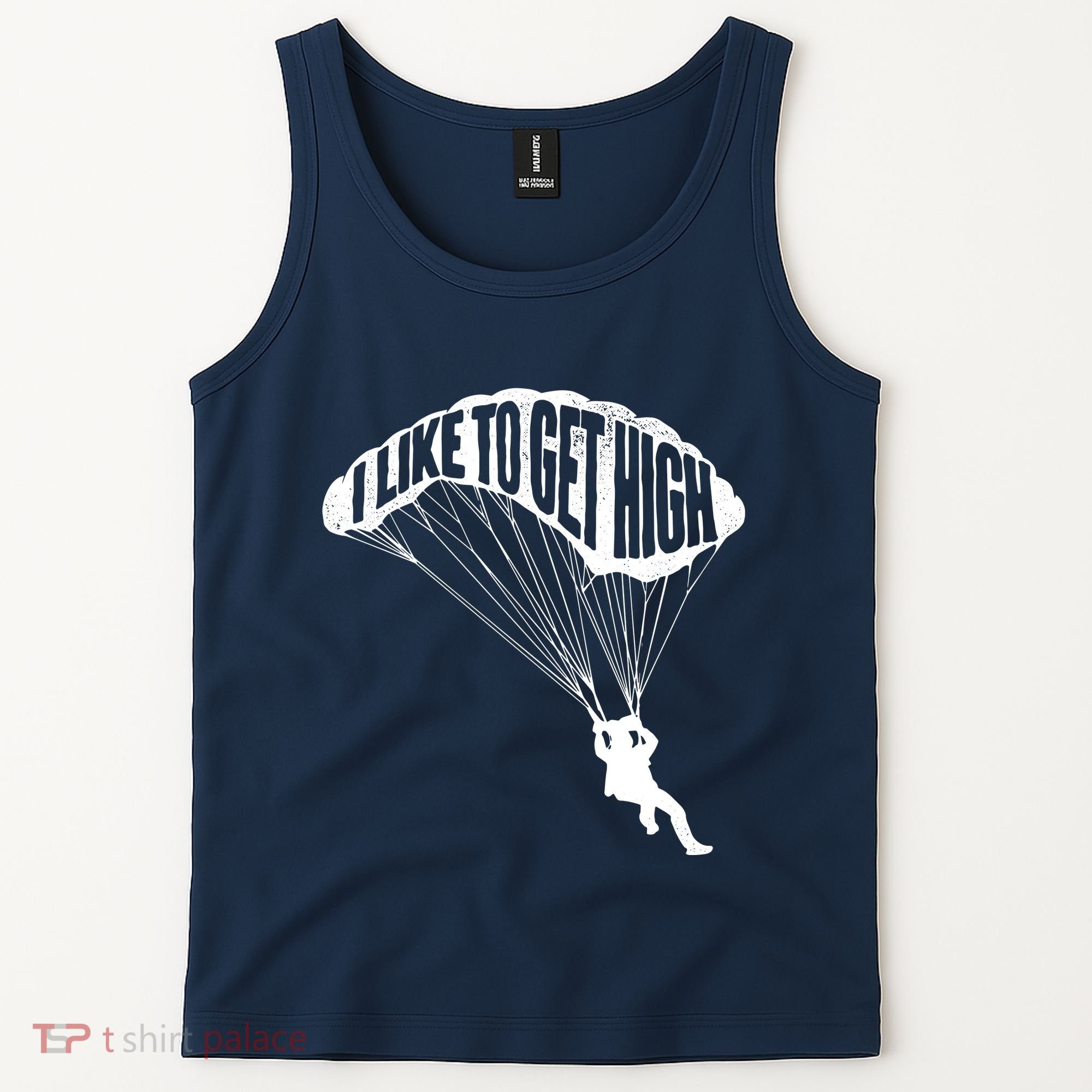 I Like To Get High Skydiver Parachutist Skydive Parachute Tank Top