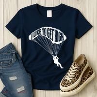 I Like To Get High Skydiver Parachutist Skydive Parachute Women's T-Shirt thumb 3
