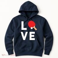 I Love Table Tennis Shirts Cute Funny Ping Pong Gift Idea Hoodie thumb 0