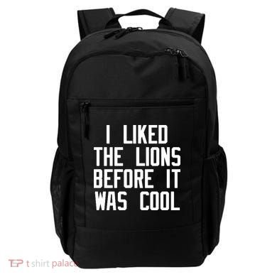 I Liked The Lions Before It Was Cool Backpack