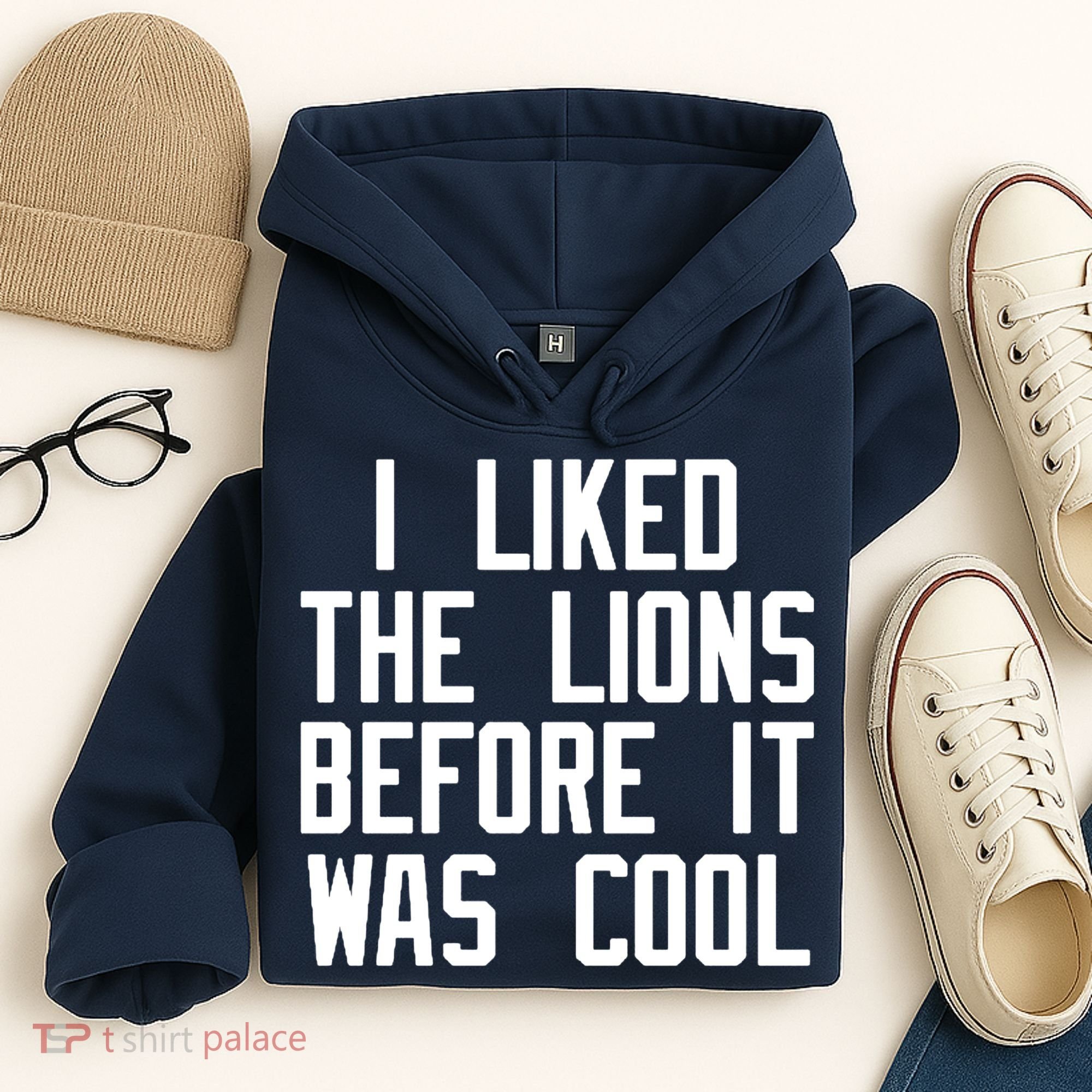 I Liked The Lions Before It Was Cool Hoodie