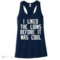 I Liked The Lions Before It Was Cool Women's Tank Top thumb 0