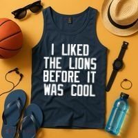 I Liked The Lions Before It Was Cool Tank Top thumb 4
