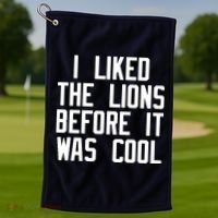 I Liked The Lions Before It Was Cool Golf Towel thumb 1