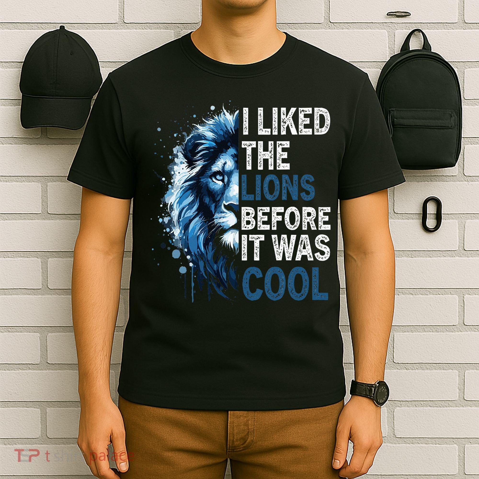 I Liked The Lions Before It Was Cool T-Shirt
