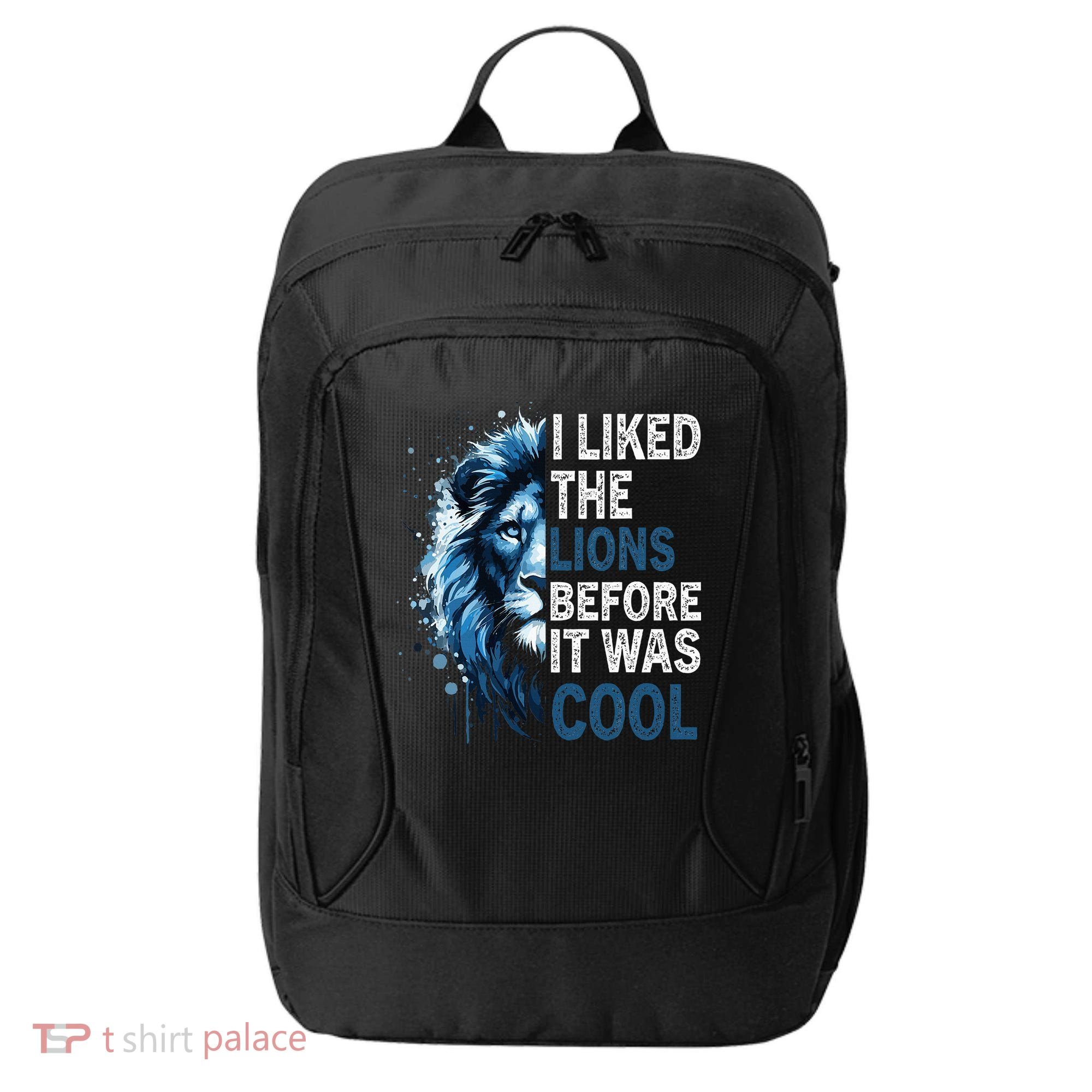 I Liked The Lions Before It Was Cool City Backpack
