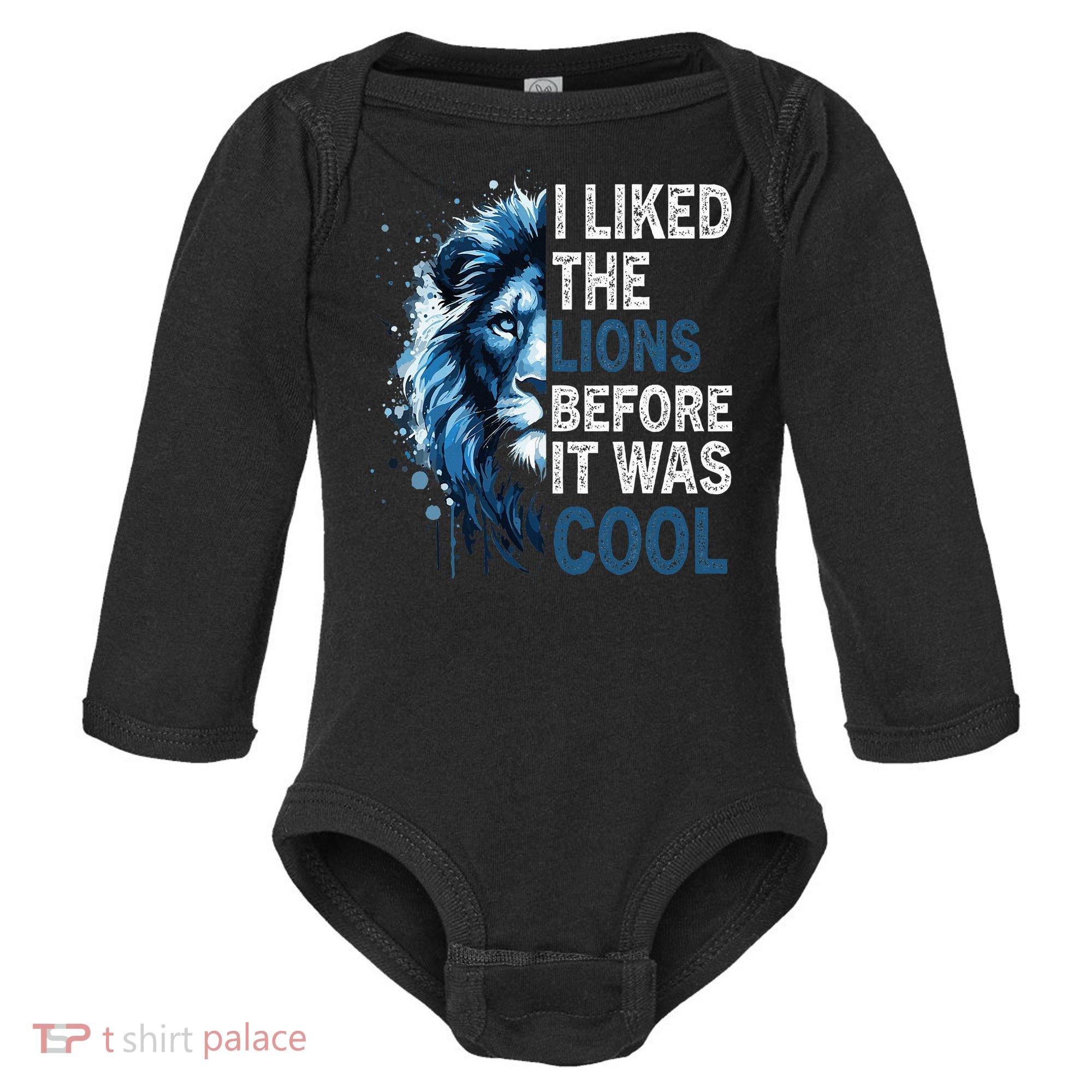 I Liked The Lions Before It Was Cool Baby Long Sleeve Bodysuit