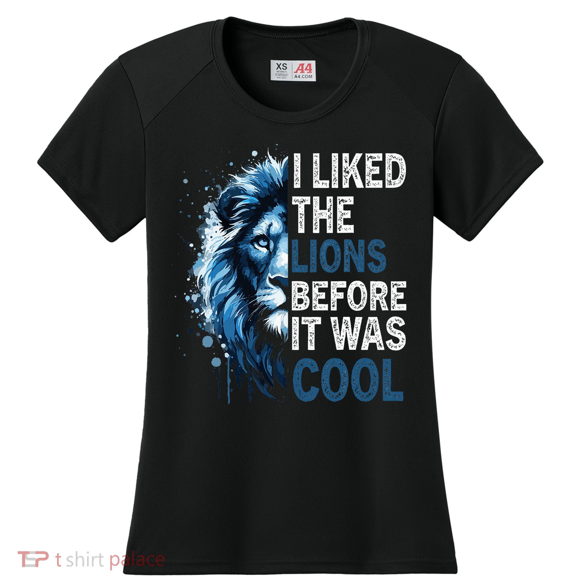 I Liked The Lions Before It Was Cool Women's Cooling Performance Crew T-Shirt